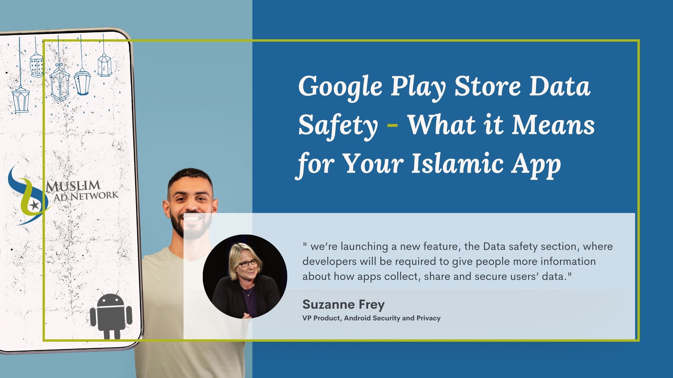 Google Play Store’s Data Safety - What it Means for Your Islamic App