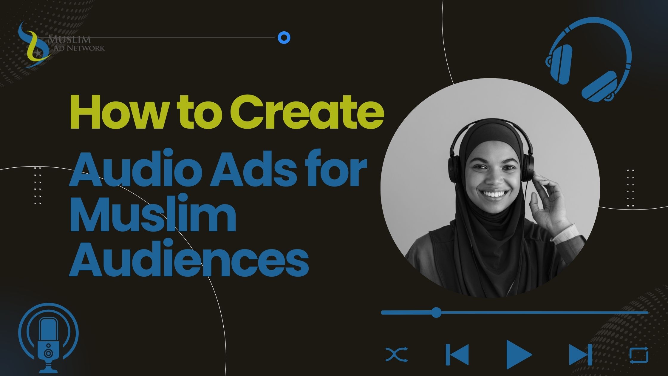 How to Create Audio Ads for Your Muslim Audience