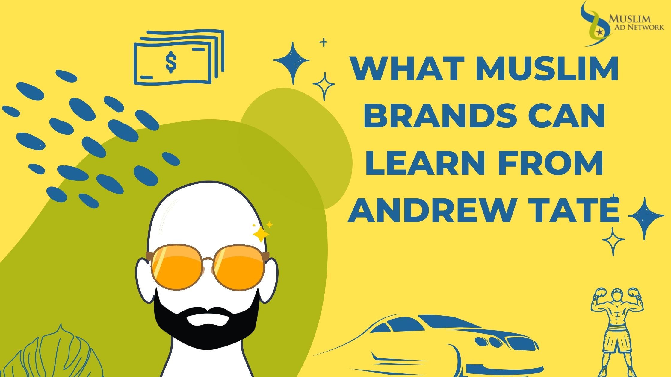 What Muslim Brands Can Learn From Andrew Tate 